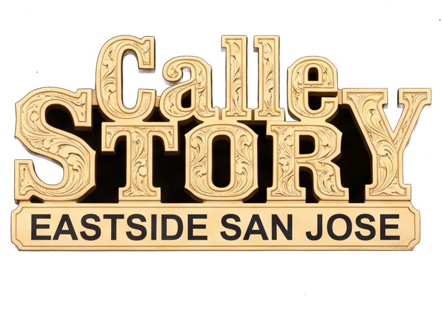 Calle Story, Eastside San Jose plaque